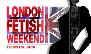 Fetichismo en Londres: London Fetish Weekend 2014